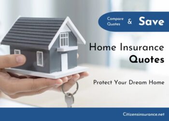 Citizens Home Insurance Quotes